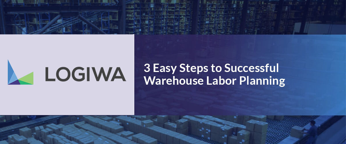 3-easy-steps-to-successful-warehouse-labor-planning