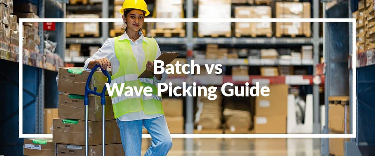 Batch Picking vs. Wave Picking: A Technical Guide to Efficient Order Fulfillment