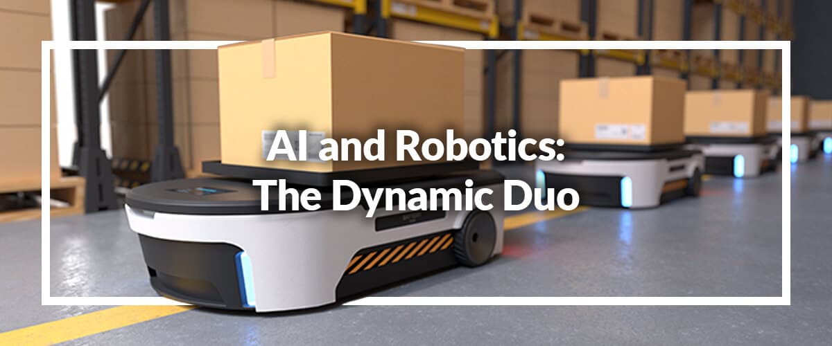 AI and Robotics: The Dynamic Duo