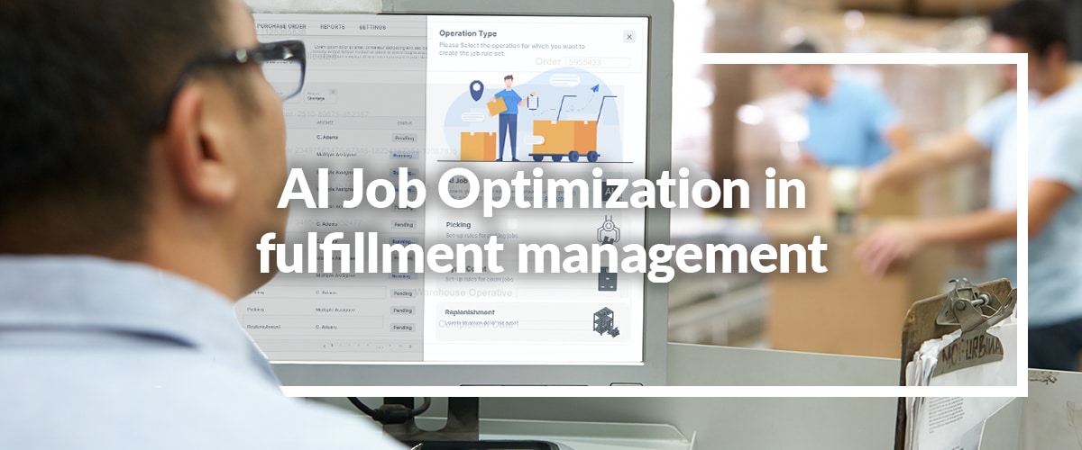 What is AI Job Optimization in fulfillment management?